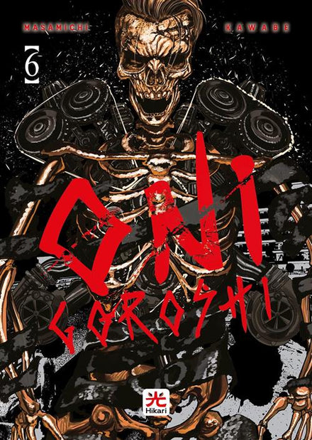 ONIGOROSHI VOL. 6