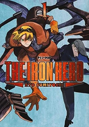 THE IRON HERO VOL.1