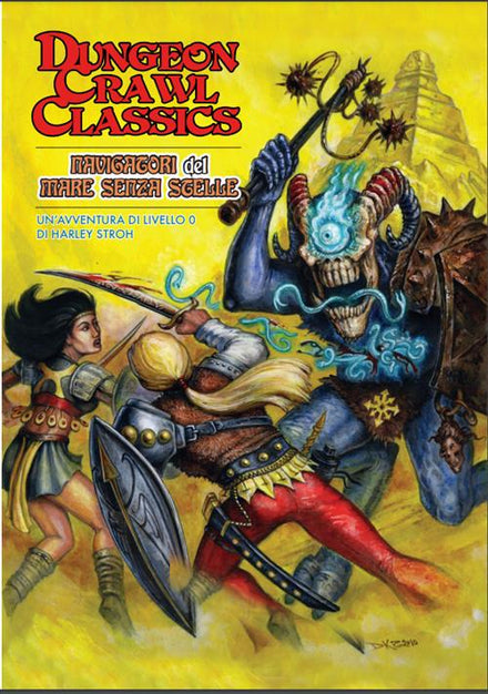 DUNGEON CRAWL CLASSICS - NAVIGATORI DEL MARE SENZA STELLE - AVVENTURA