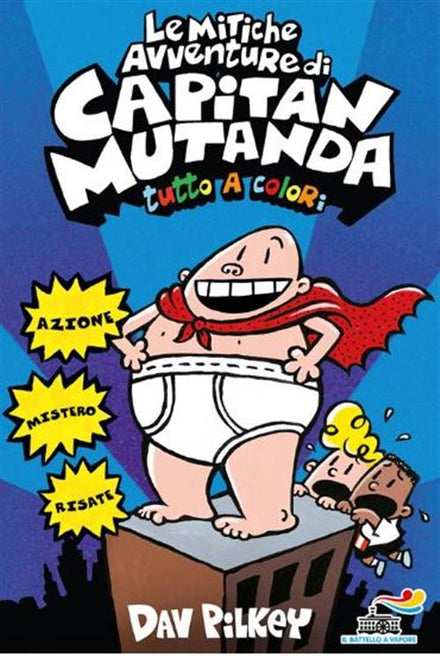 THE EPIC TALES OF CAPTAIN UNDERPANTS