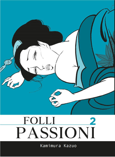 FOLLI PASSIONI VOL.2