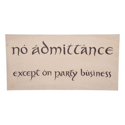 Réplica del letrero "No Admittance" de El Hobbit de Weta Workshop